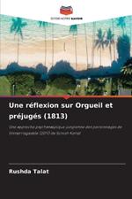 Une r?flexion sur Orgueil et pr?jug?s (1813)