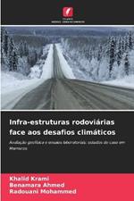 Infra-estruturas rodovi?rias face aos desafios clim?ticos