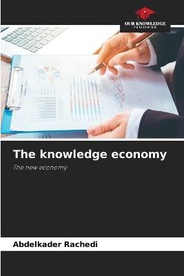 The knowledge economy - Abdelkader Rachedi - cover