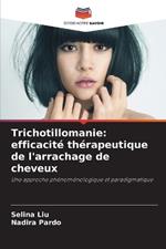 Trichotillomanie: efficacit? th?rapeutique de l'arrachage de cheveux