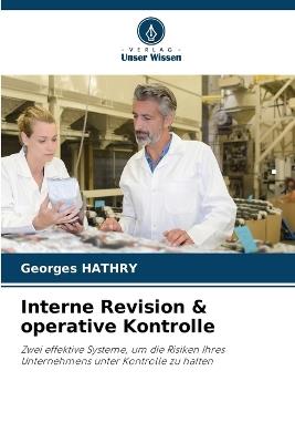 Interne Revision & operative Kontrolle - Georges Hathry - cover