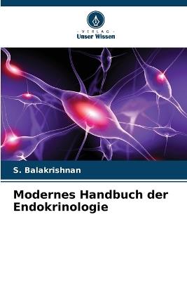 Modernes Handbuch der Endokrinologie - S Balakrishnan - cover