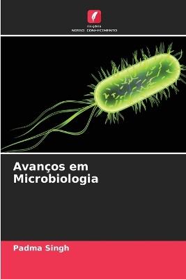 Avanços em Microbiologia - Padma Singh - cover