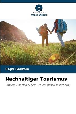 Nachhaltiger Tourismus - Rajni Gautam - cover