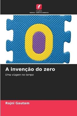 A invenção do zero - Rajni Gautam - cover