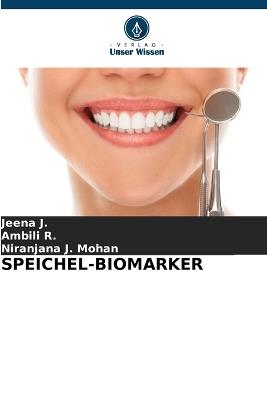 Speichel-Biomarker - Jeena J,Ambili R,Niranjana J Mohan - cover