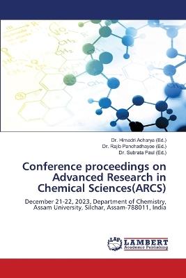 Conference proceedings on Advanced Research in Chemical Sciences(ARCS) - cover