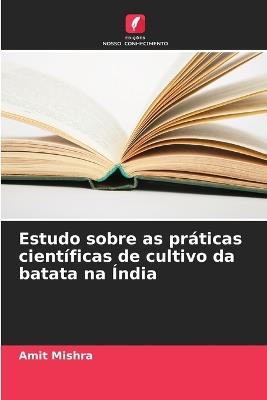 Estudo sobre as práticas científicas de cultivo da batata na Índia - Amit Mishra - cover