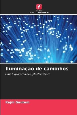 Iluminação de caminhos - Rajni Gautam - cover