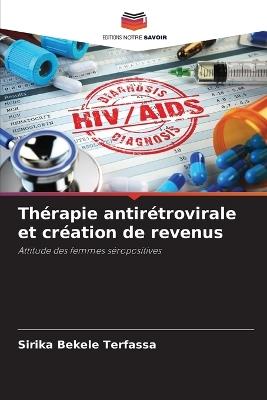 Thérapie antirétrovirale et création de revenus - Sirika Bekele Terfassa - cover