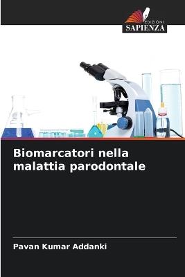 Biomarcatori nella malattia parodontale - Pavan Kumar Addanki - cover