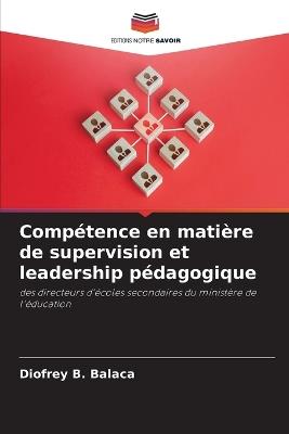 Compétence en matière de supervision et leadership pédagogique - Diofrey B Balaca - cover