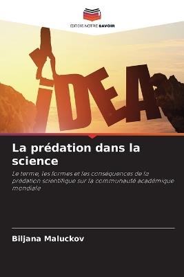 La prédation dans la science - Biljana Maluckov - cover