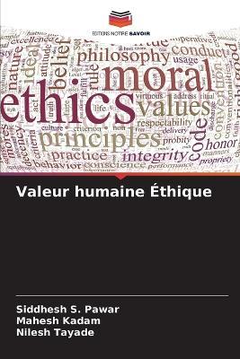 Valeur humaine Éthique - Siddhesh S Pawar,Mahesh Kadam,Nilesh Tayade - cover
