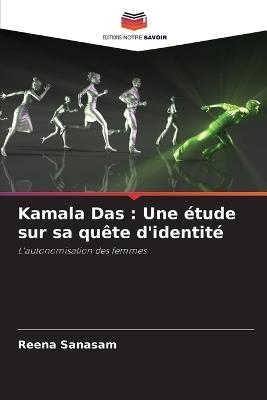 Kamala Das: Une étude sur sa quête d'identité - Reena Sanasam - cover