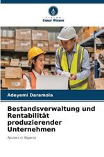 Bestandsverwaltung und Rentabilität produzierender Unternehmen
