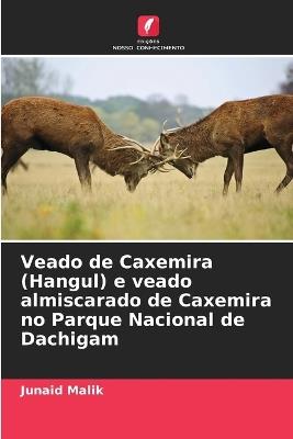 Veado de Caxemira (Hangul) e veado almiscarado de Caxemira no Parque Nacional de Dachigam - Junaid Malik - cover