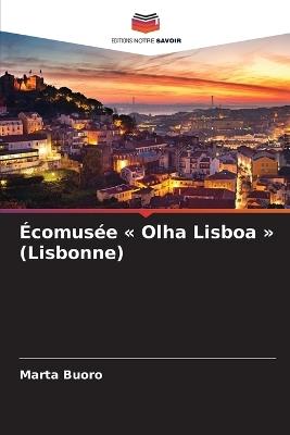 Écomusée Olha Lisboa (Lisbonne) - Marta Buoro - cover