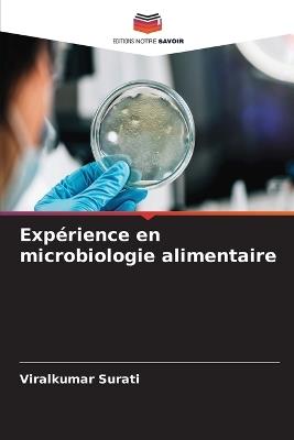 Expérience en microbiologie alimentaire - Viralkumar Surati - cover