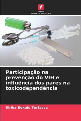 Participação na prevenção do VIH e influência dos pares na toxicodependência - Sirika Bekele Terfassa - cover
