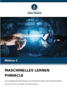 Maschinelles Lernen Pinnacle - Mithra C - cover
