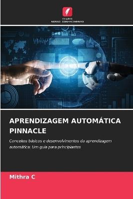 Aprendizagem Automática Pinnacle - Mithra C - cover