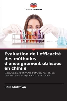 Évaluation de l'efficacité des méthodes d'enseignement utilisées en chimie - Paul Mutwiwa - cover