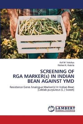 SCREENING OF RGA MARKER(s) IN INDIAN BEAN AGAINST YMD - Asif M Vakaliya,Rishee K Kalaria - cover
