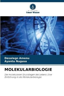 Molekularbiologie - Desalegn Amenu,Ayantu Nugusa - cover