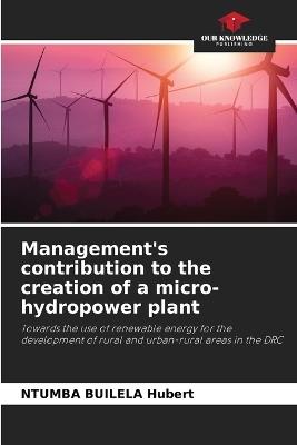 Management's contribution to the creation of a micro-hydropower plant - Ntumba Builela Hubert - cover