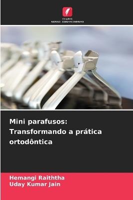 Mini parafusos: Transformando a prática ortodôntica - Hemangi Raiththa,Uday Kumar Jain - cover