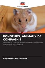 Rongeurs, Animaux de Compagnie