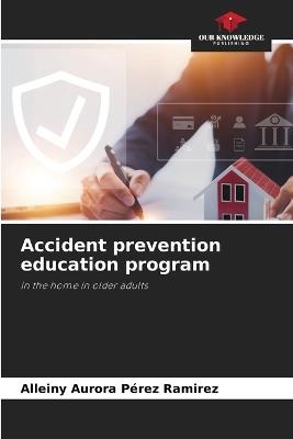 Accident prevention education program - Alleiny Aurora Pérez Ramirez - cover