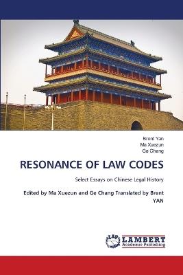 Resonance of Law Codes - Brent Yan,Ma Xuezun,Ge Chang - cover
