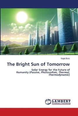 The Bright Sun of Tomorrow - Najet Baki - cover