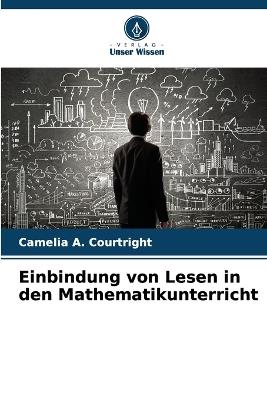 Einbindung von Lesen in den Mathematikunterricht - Camelia A Courtright - cover