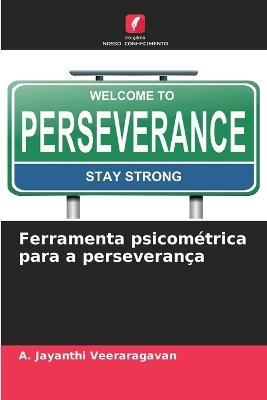 Ferramenta psicométrica para a perseverança - A Jayanthi Veeraragavan - cover