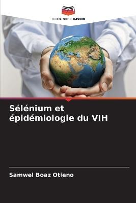 Sélénium et épidémiologie du VIH - Samwel Boaz - cover