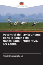 Potentiel de l'avitourisme dans la lagune de Nanthikadal, Mullaitivu, Sri Lanka