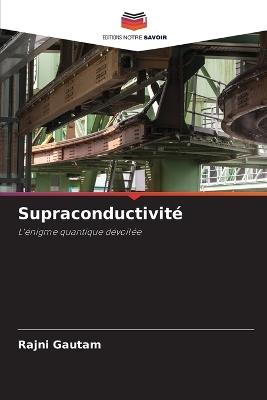 Supraconductivité - Rajni Gautam - cover