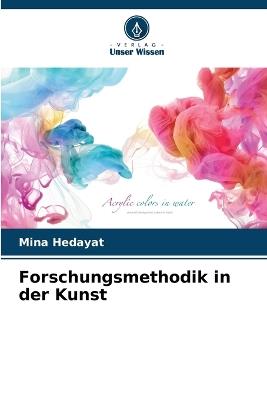Forschungsmethodik in der Kunst - Mina Hedayat - cover
