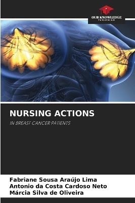 Nursing Actions - Fabriane Sousa Araújo Lima,Antonio Da Costa Cardoso Neto,Márcia Silva de Oliveira - cover