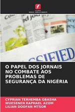 O Papel DOS Jornais No Combate Aos Problemas de Segurança Da Nigéria