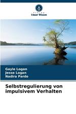 Selbstregulierung von impulsivem Verhalten