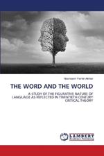 The Word and the World