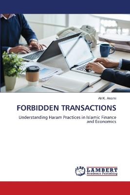 Forbidden Transactions - Ali K Anami - cover