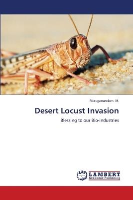 Desert Locust Invasion - Muruganandam M - cover