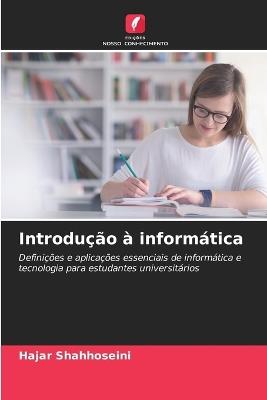 Introdução à informática - Hajar Shahhoseini - cover