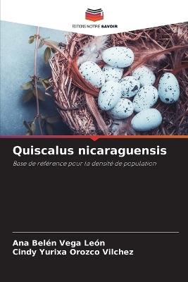 Quiscalus nicaraguensis - Ana Belén Vega León,Cindy Yurixa Orozco Vilchez - cover