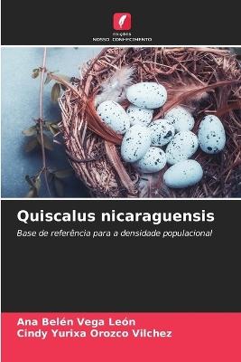 Quiscalus nicaraguensis - Ana Belén Vega León,Cindy Yurixa Orozco Vilchez - cover